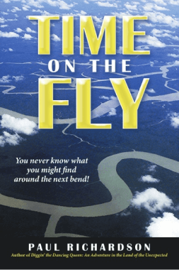 Time on the fly by Paul Richardson at Dion Mayne Award-winning Historical Fiction Author